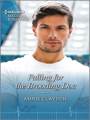 cover image of Falling for the Brooding Doc